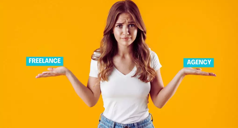 Choose Between Freelancers and Agencies